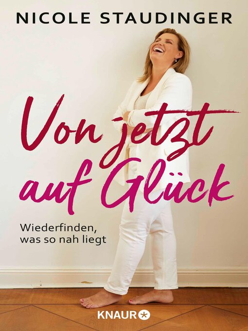 Title details for Von jetzt auf Glück by Nicole Staudinger - Wait list